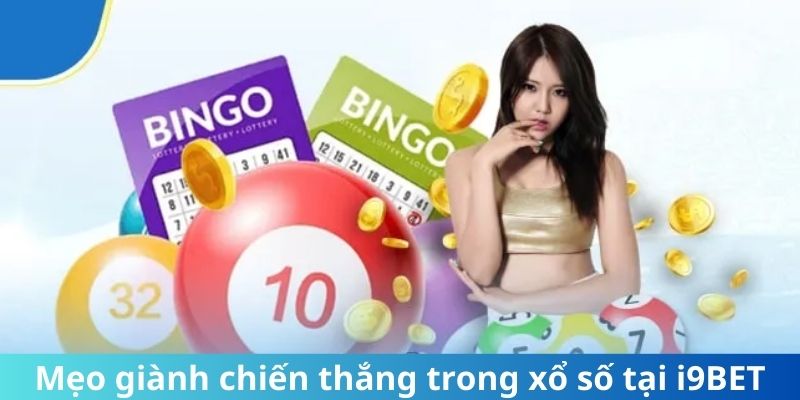 Mẹo giành chiến thắng trong xổ số tại i9Bet